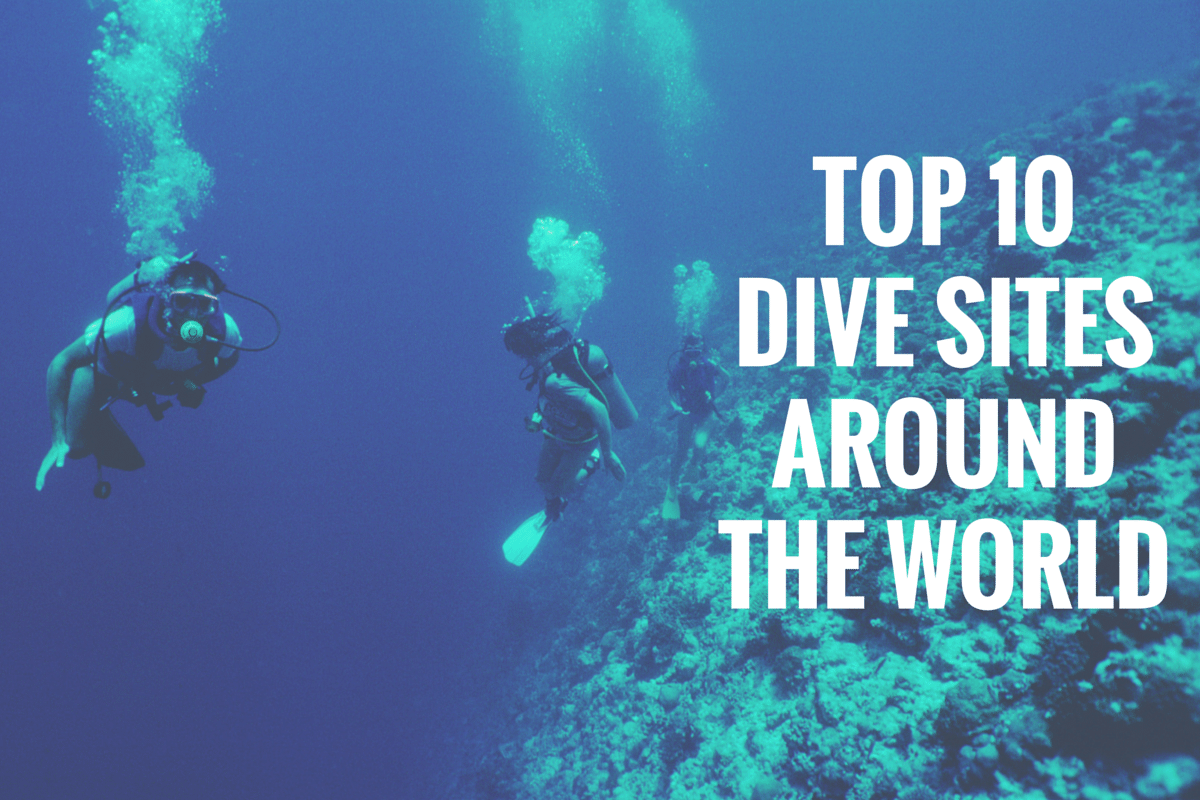 Top 10 Dive Sites Around The World