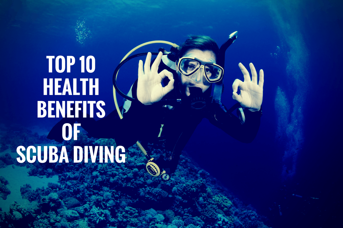 Top 10 Health Benefits Of Scuba Diving