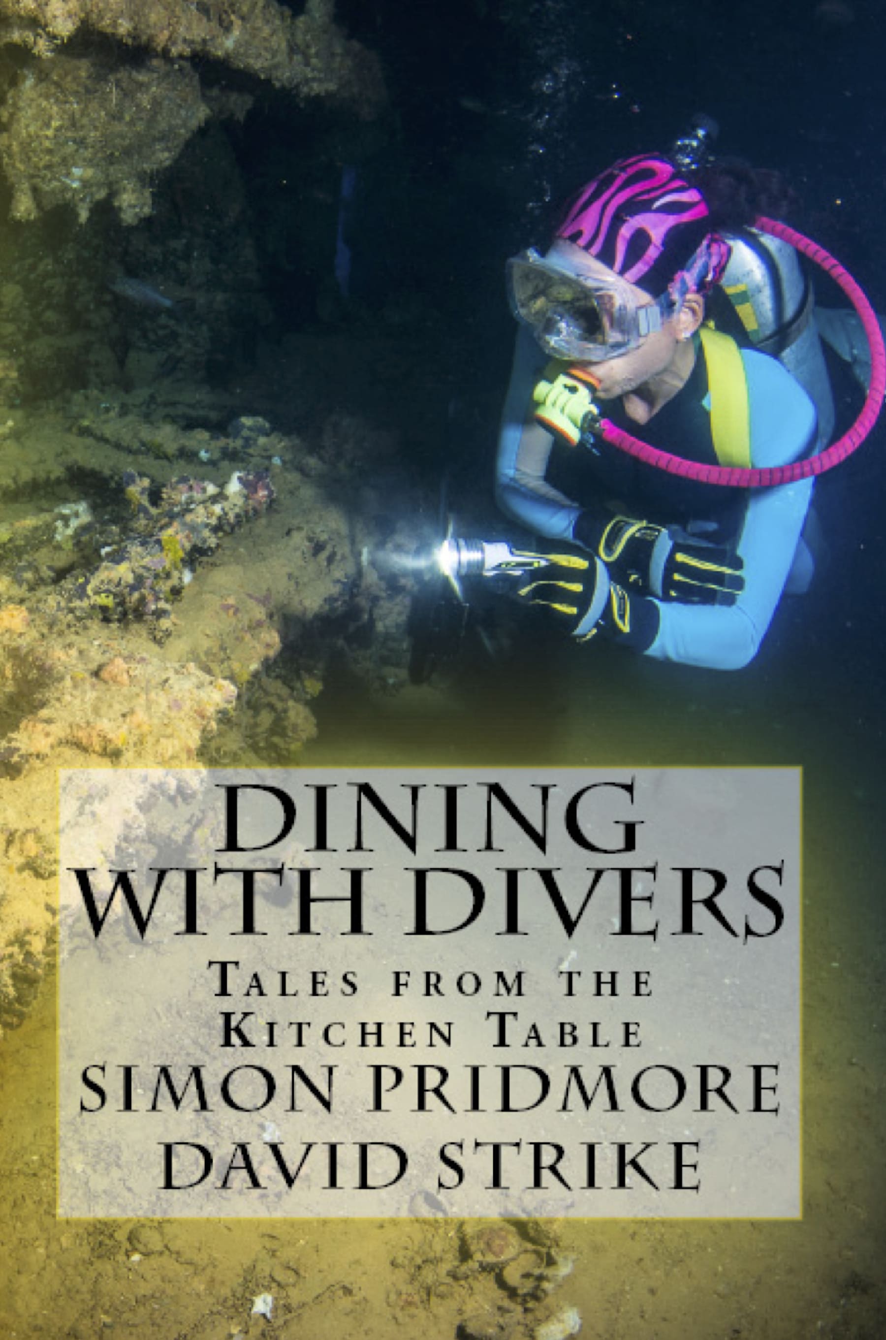 New 'Dining With Divers' Cookbook Just Published 