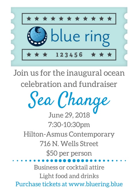 The Blue Ring Initiative will be holding its inaugural ocean celebration and fundraiser, dubbed "Sea Change," in Chicago next week.