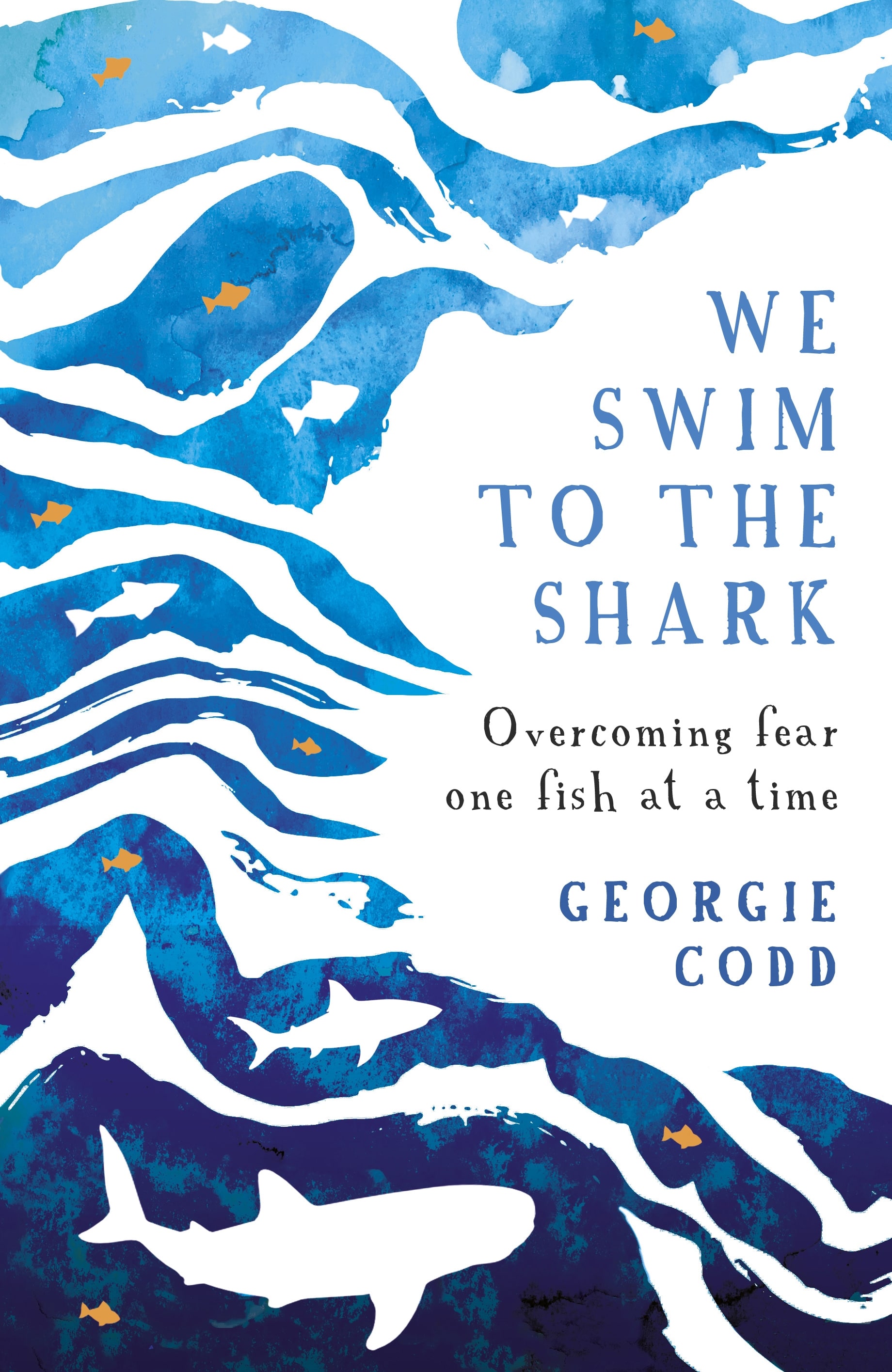 Georgie Codd's 'We Swim To The Shark'