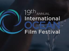 International Ocean Film Festival Tickets To Go On Sale Soon thumbnail