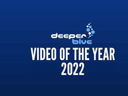 DeeperBlue.com - Video Of The Year 2022