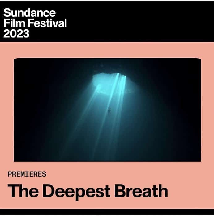 The Deepest Breath premiered at the 2023 Sundance Film Festival